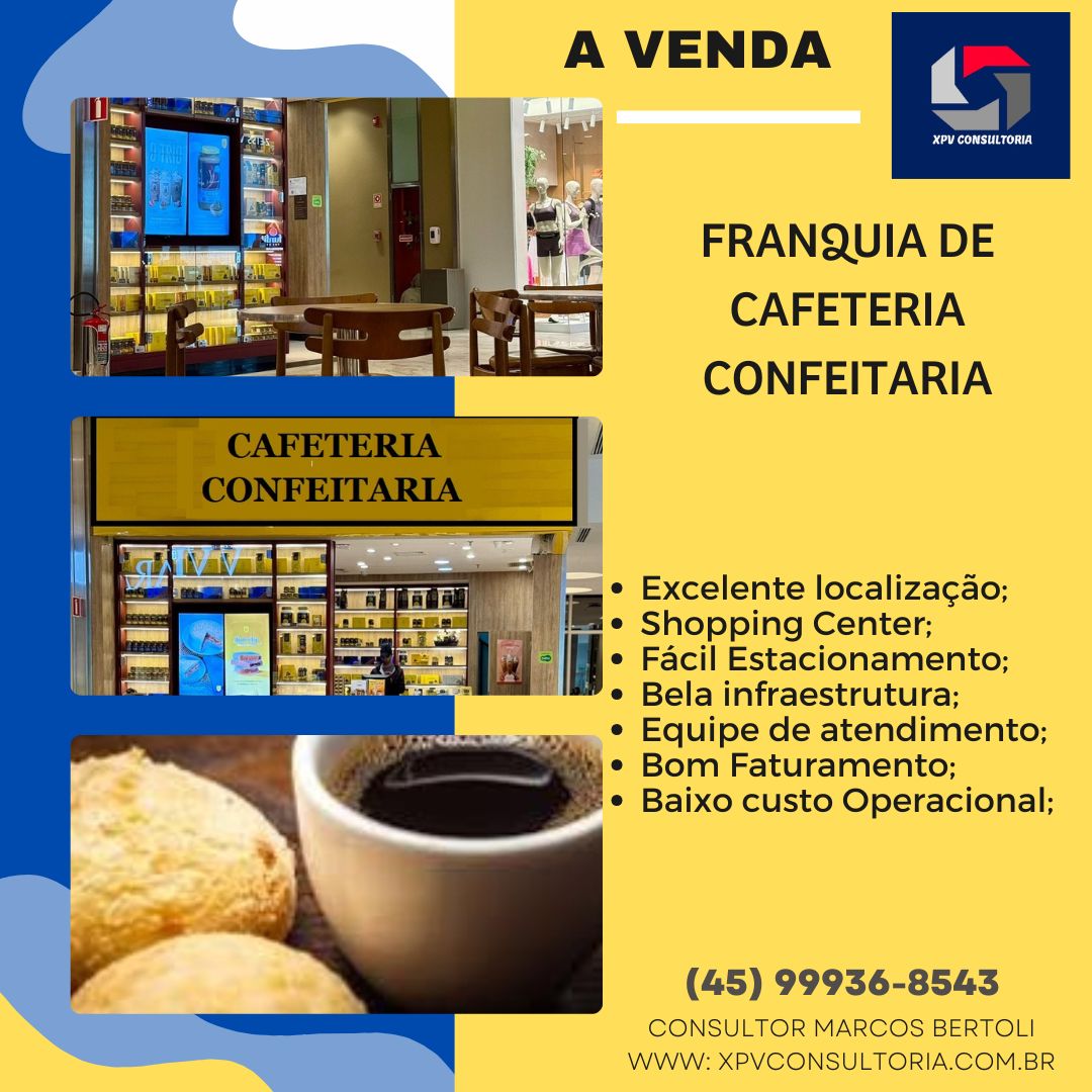 Cafeteria e Confeitaria Franquia no Shopping em Curitiba (03 Lojas)